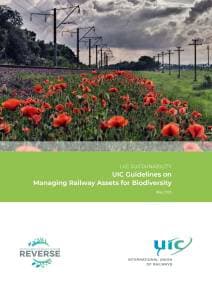 UIC Guidelines on Managing Railway Assets for Biodiversity