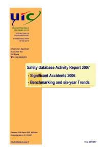 Safety Database Activity Report 2007 - Significant Accidents 2006 - Benchmarking and six-year Trends