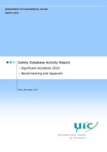 Safety Database Activity Report - Significant Accidents 2010 - Benchmarking and Appendix